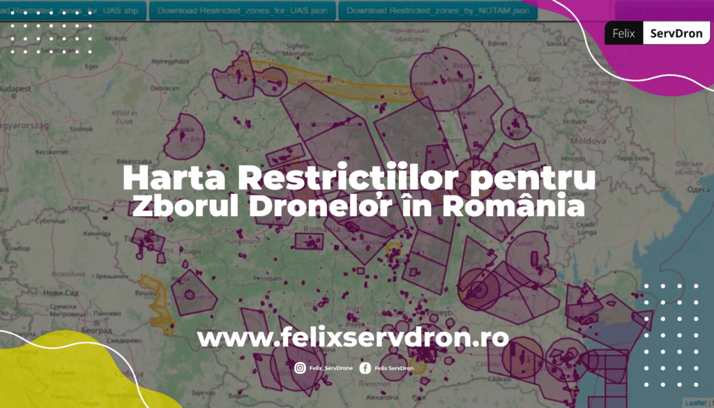 Harta Restricții Zbor Drone | Felix ServDron